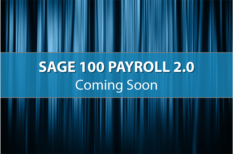 Sage 100 Payroll 2.0 Preview