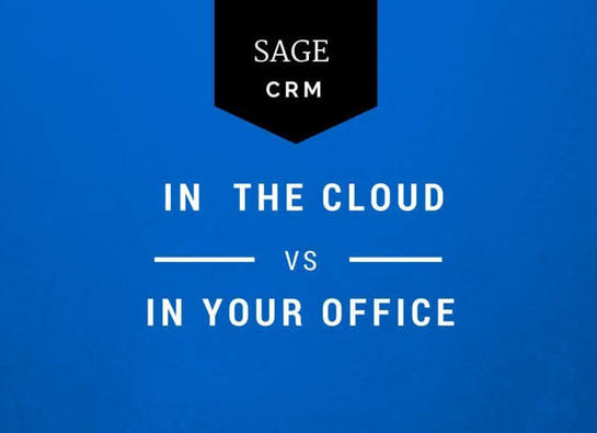 Sage CRM Cloud vs. On-Premise